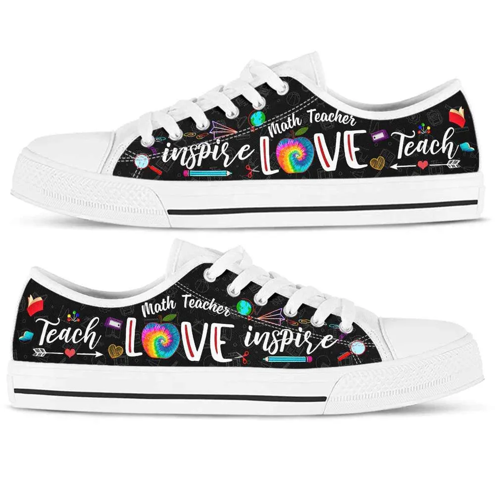 School Math Teacher Tie Dye Teach Love Inspire Low Top Shoes, Teacher Shoes, Low Top Sneakers